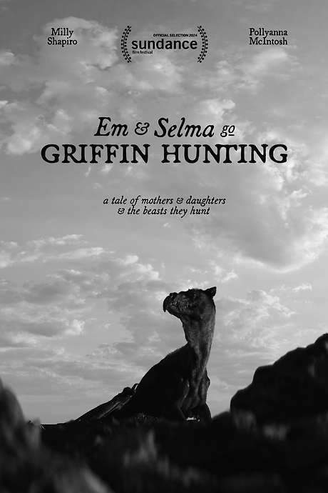 Em & Selma Go Griffin Hunting
